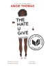 The Hate u give 
