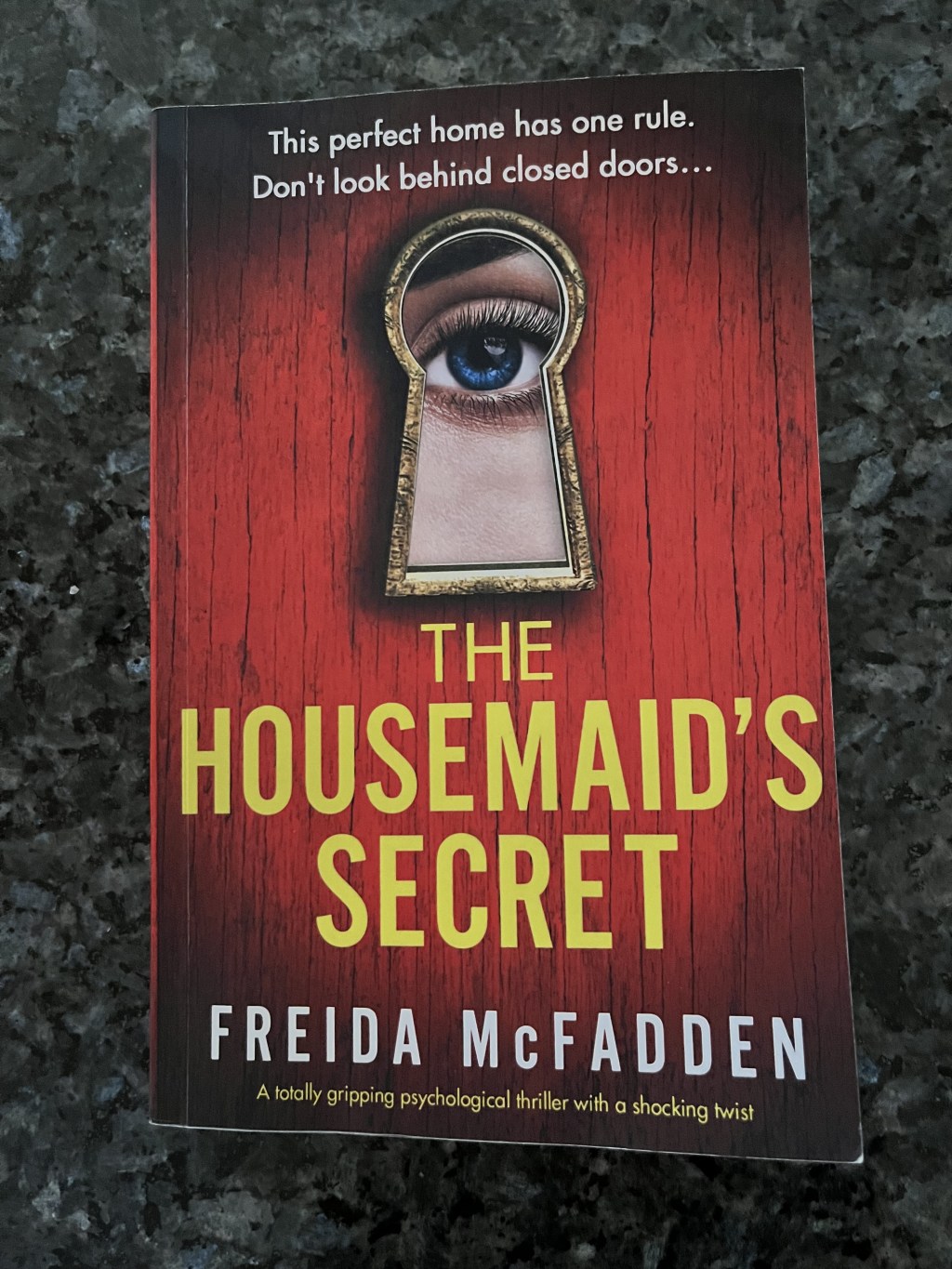 The Housemaid’s Secret by Freida McFadden&nbsp;5/5