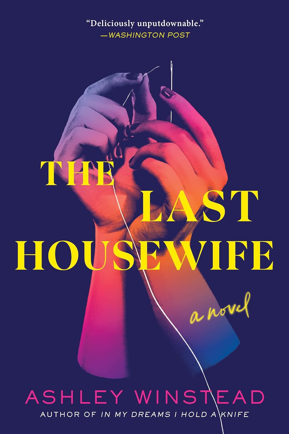 The Last Housewife by Ashley Winstead&nbsp;4/5