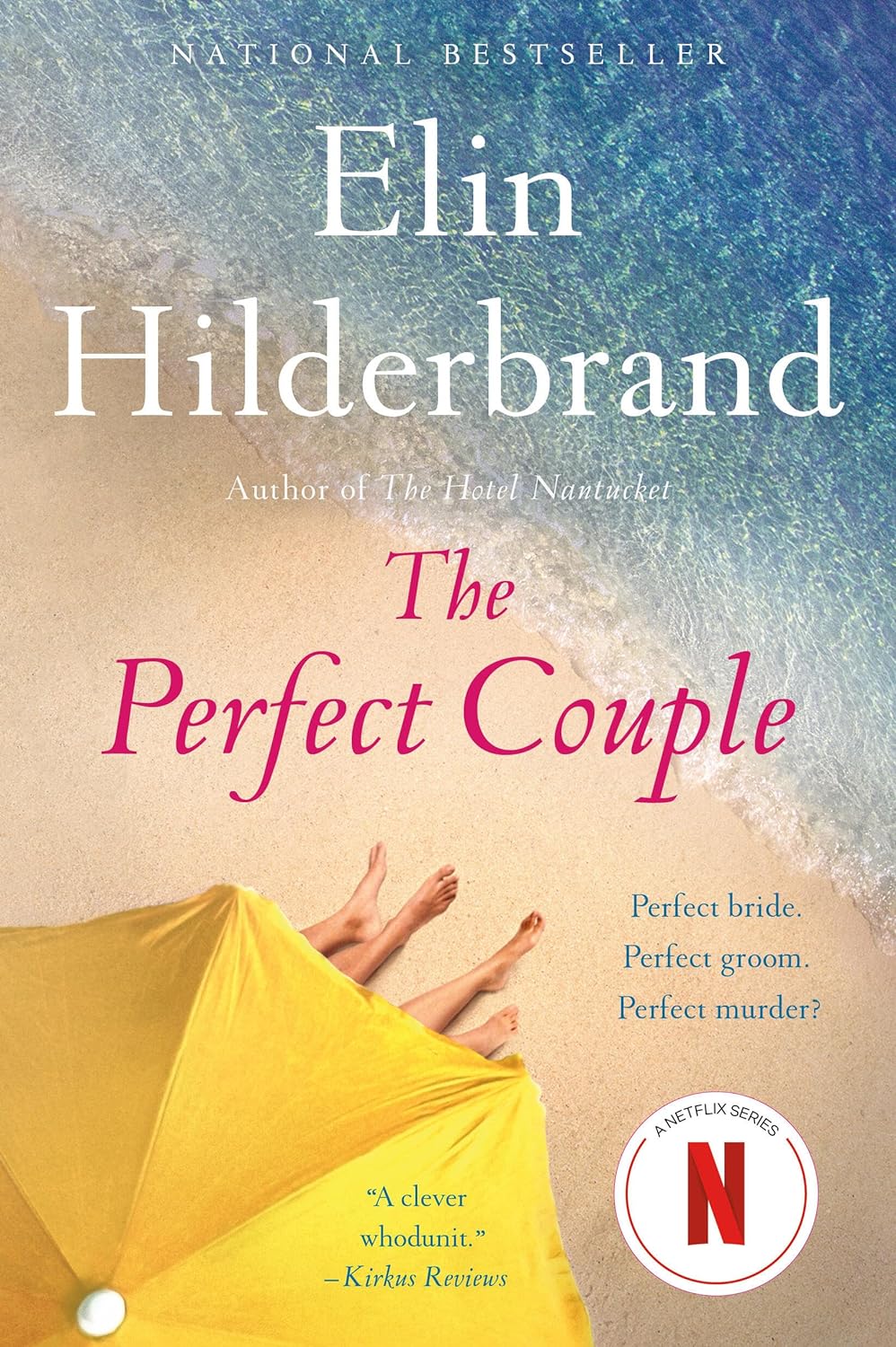 The Perfect Couple by Elin Hilderbrand&nbsp;4.5/5