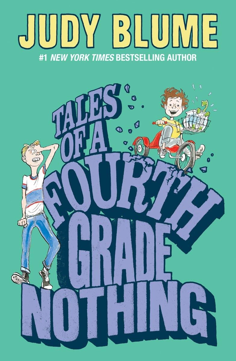 Tales of a Fourth Grade Nothing by Judy Blume (for kids)&nbsp;5/5