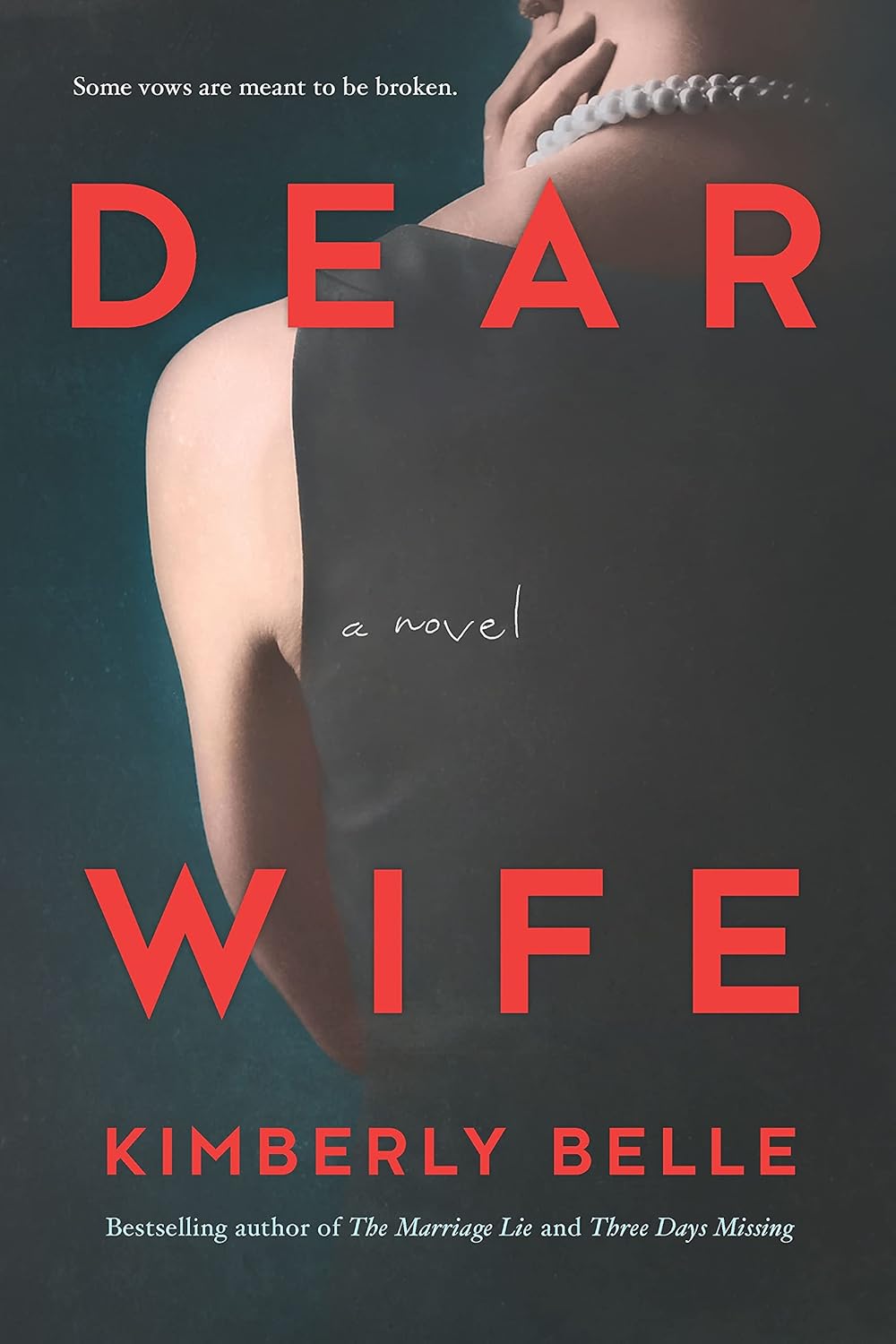 Photo of book Dear Wife by Kimberly Belle. Photo of the back of a woman's body, all dressed up in black dress and pearl necklace.