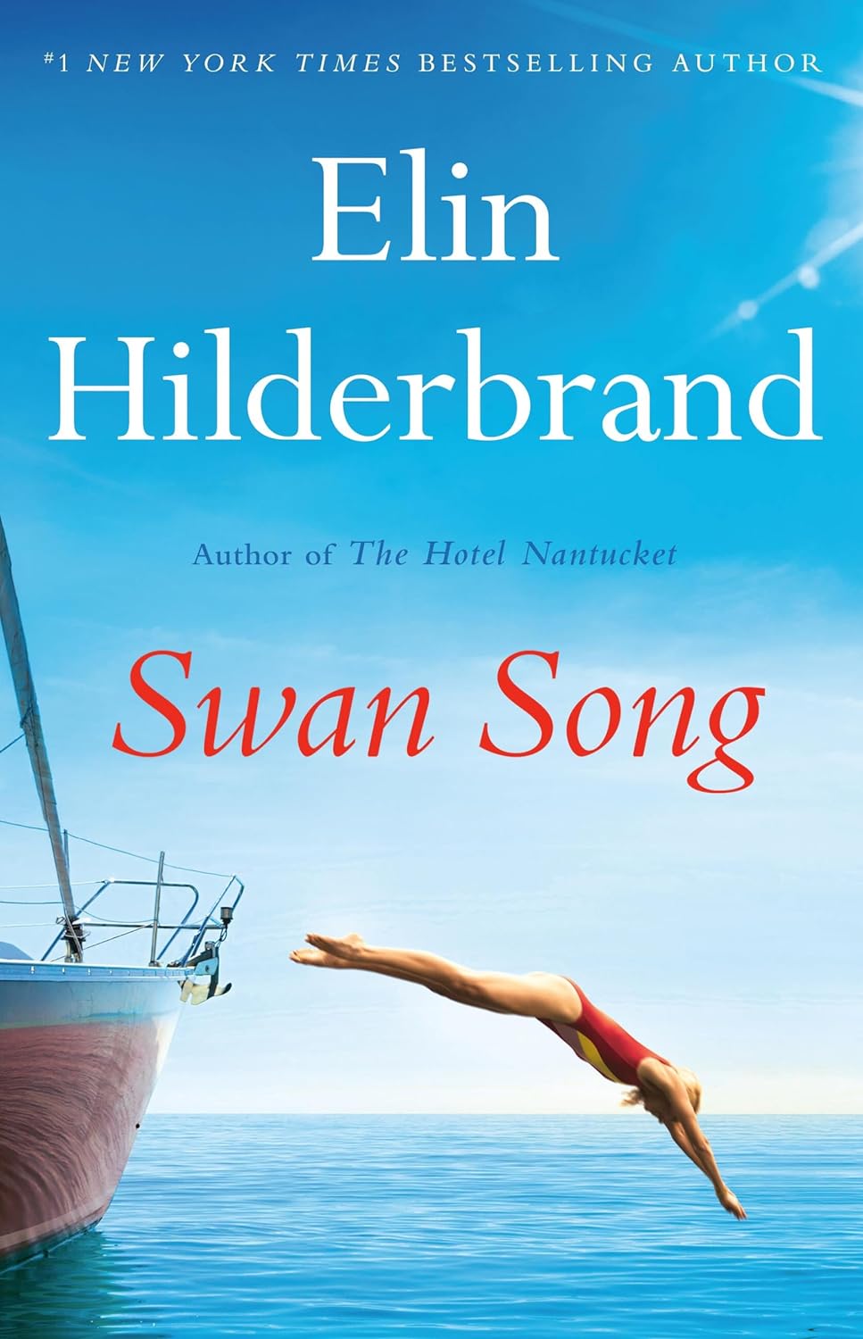 Swan Song by Elin Hilderbrand&nbsp;5/5