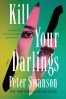 Kill Your Darlings book by Peter Swanson