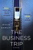 The Business Trip book by Jesse Garcia