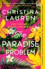 The Paradise Problem book by Christina Lauren