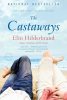 The Castaways book by Elin Hilderbrand