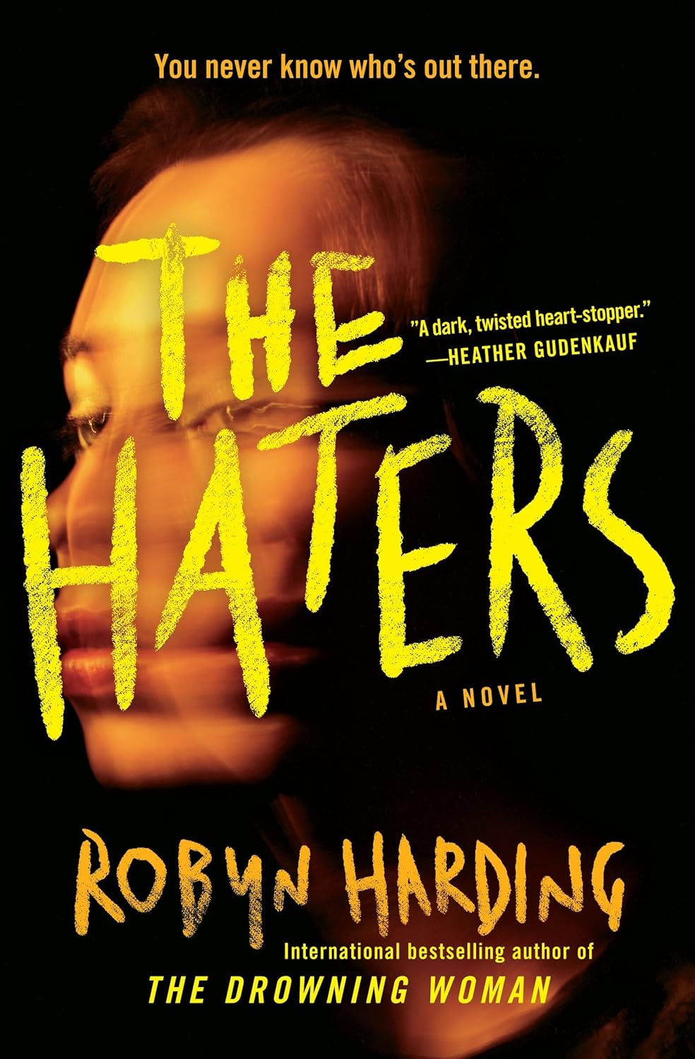 The Haters by Robyn Harding&nbsp;1/5