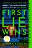 First Lie Wins by Ashley Ellston