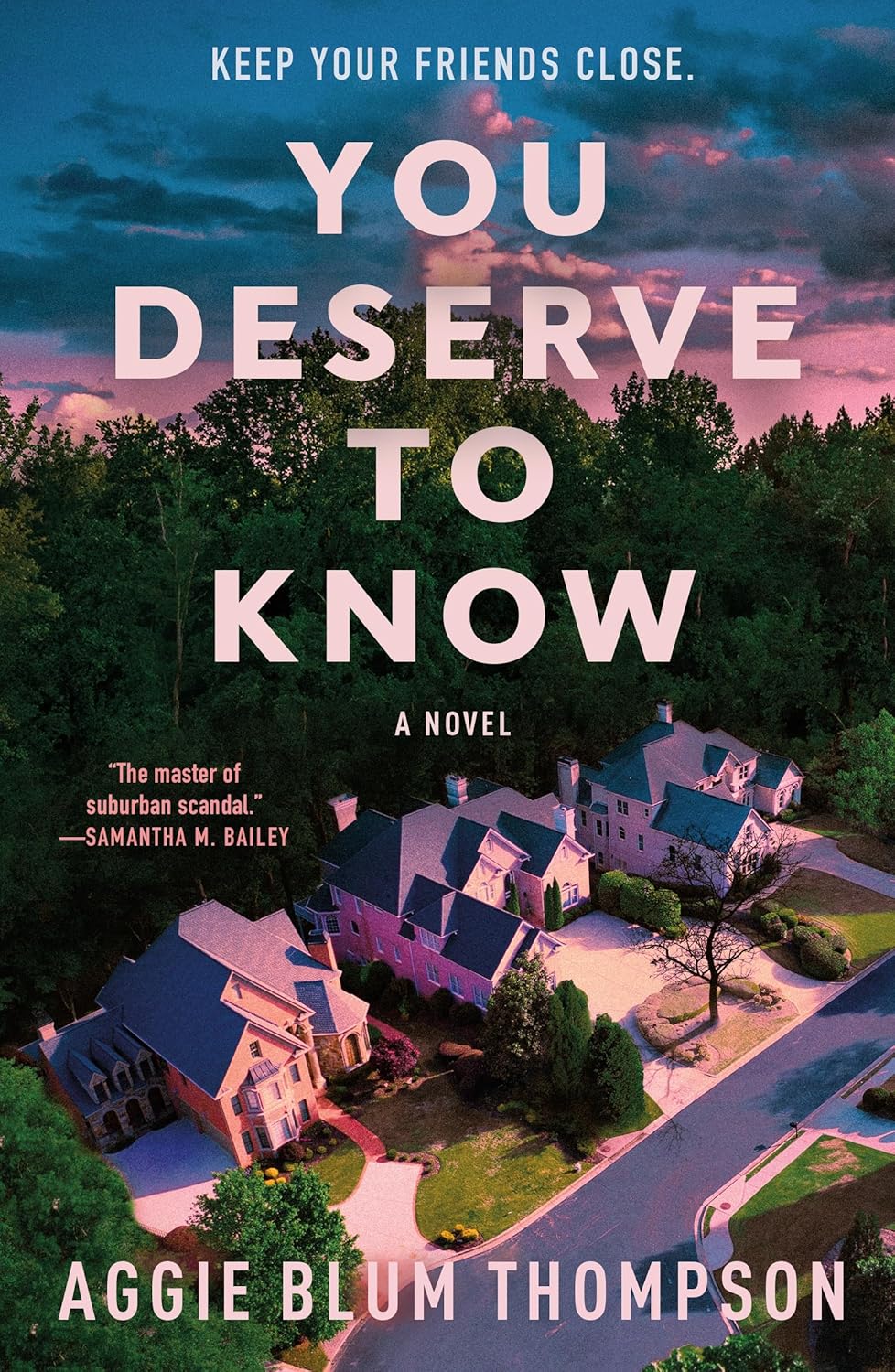 You Deserve to Know by Aggie Blum Thompson&nbsp;4/5