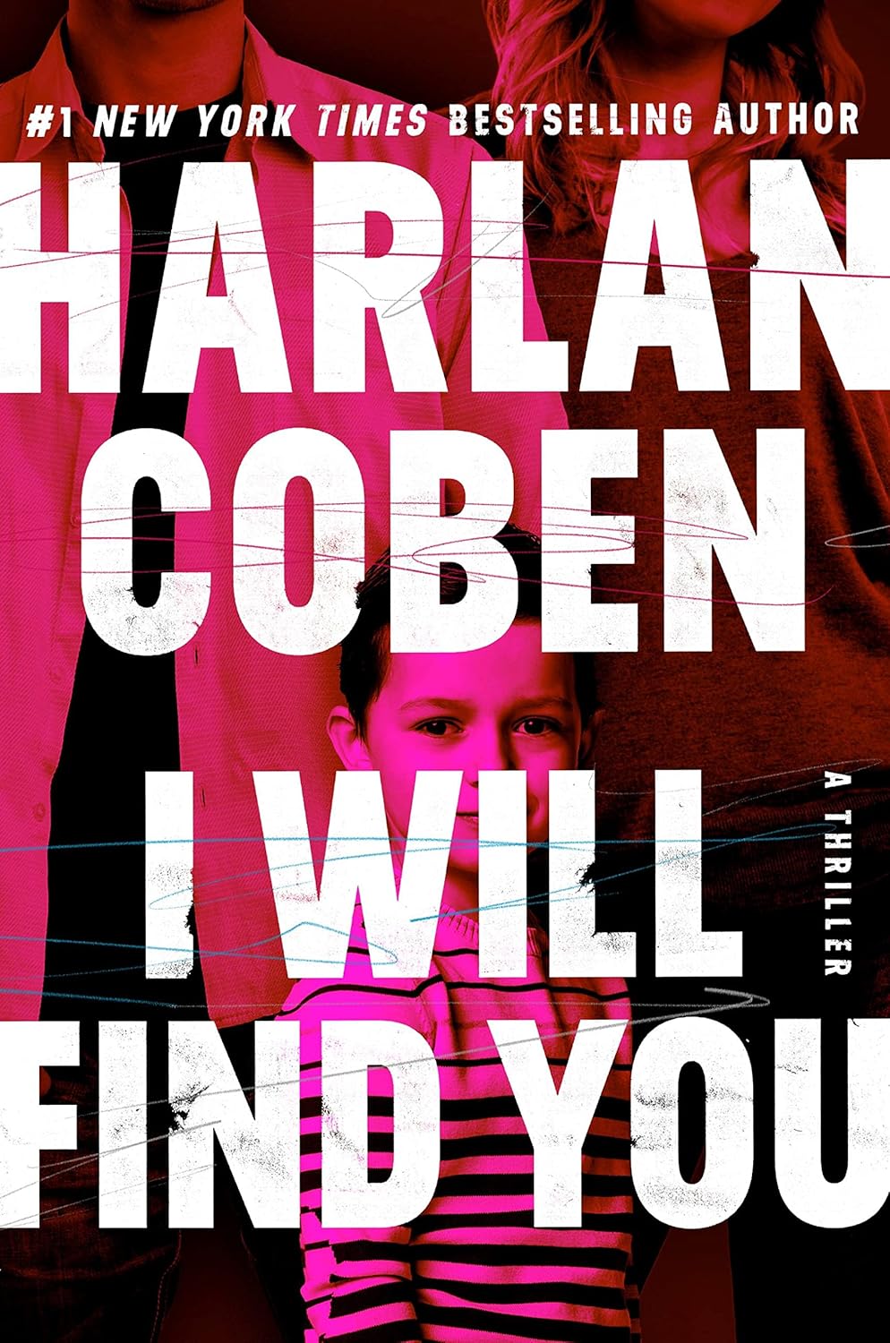 I Will Find You by Harlan Coben&nbsp;4/5